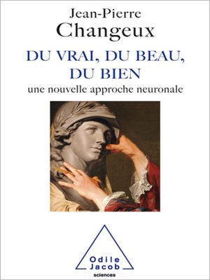 cover image of Du vrai, du beau, du bien